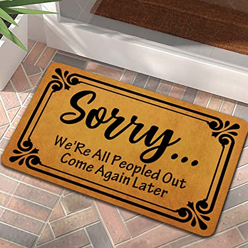 Front Door Mat Welcome Mat Sorry We're All Peopled Out Rubber Non Slip Backing Funny Doormat Indoor Outdoor Rug 24"(W) X 16"(L)