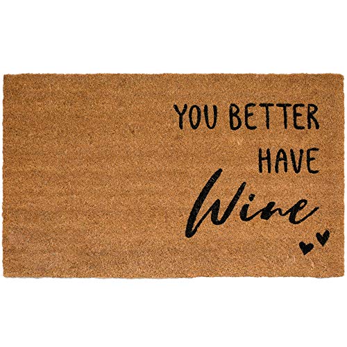 LP Doormats – coir door mat - heavy duty coir door mat - you better have wine door mat - large doormat 75 x 45cm - indoor door mat - outdoor shel