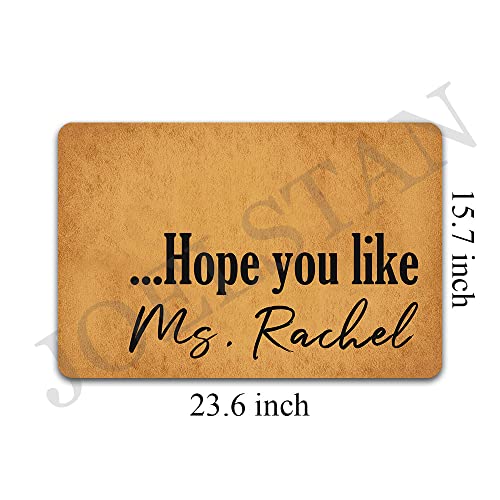 Funny Doormat Hope You Like Ms Rachel Non-Slip Outdoor/Indoor Rubber Door Mats for Front Door/Garden/Kitchen/Bedroom 23.6" x 15.7"