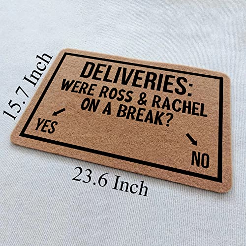 Funny Doormat were Ross and Rachel On A Break Front Door Mat Entryway Outdoor Mat with Heavy Duty Front Porch Welcome Mats Entry Brown Mat House
