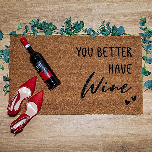 LP Doormats – coir door mat - heavy duty coir door mat - you better have wine door mat - large doormat 75 x 45cm - indoor door mat - outdoor shel
