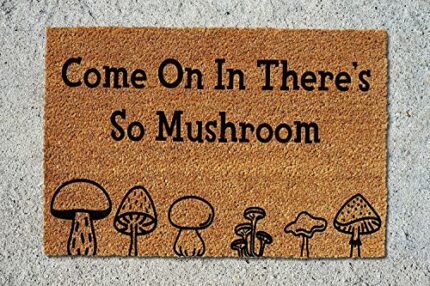 Come On in There's So Mushroom Doormat | Funny Doormat | | Outside Doormat | | Welcome Doormat 16x24 Inch